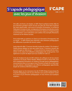 S'capade pédagogique avec les jeux d'évasion - Apprendre grâce aux escape games - De la maternelle à la formation d'adultes