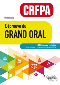 L'épreuve du Grand Oral - CRFPA