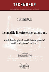 Statistique - Le modèle linéaire et ses extensions