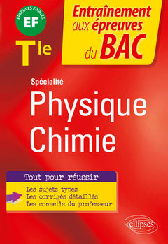 spécialité physique-chimie - terminale: épreuve finale