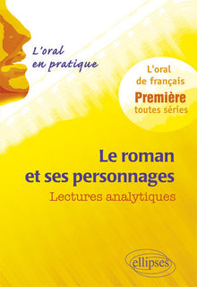 Le roman et ses personnages : lectures analytiques