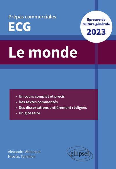 Le monde. Épreuve de culture générale: Prépas commerciales ECG 2023