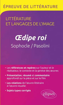 Littérature Langages de l'Image Oedipe Roi Sophocle et Pasolini