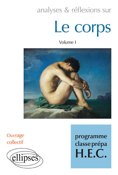 Le Corps volume I