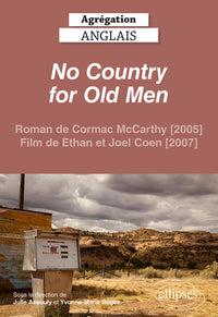 Agrégation anglais 2022. No Country for Old Men (Cormac McCarthy, Ethan et Joel Coen)