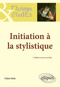 Initiation à la stylistique