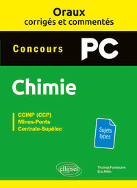 Oraux corrigés et commentés de chimie PC