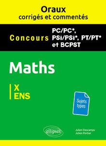 Mathématiques Concours PC/PC*, PSI/PSI*, PT/PT* et BCPST X et ENS