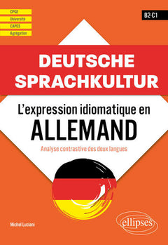 Deutsche Sprachkultur - L'expression idiomatique en allemand