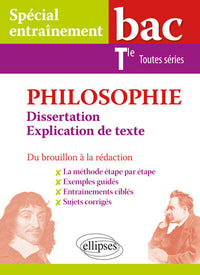 Philosophie. Dissertation et explications de texte