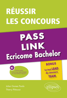 Réussir les concours Pass, Link, Ecricome Bachelor