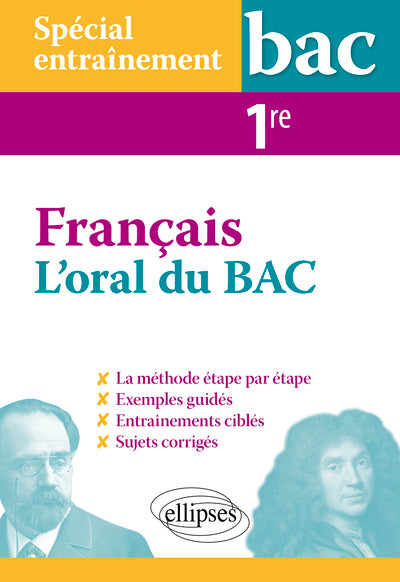 Spécial entraînement. L'oral du bac de français. Première