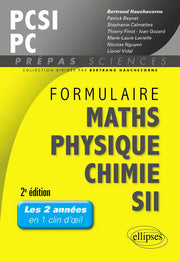 Formulaire PCSI/PC Maths -Physique-chimie - SII - 2e édition