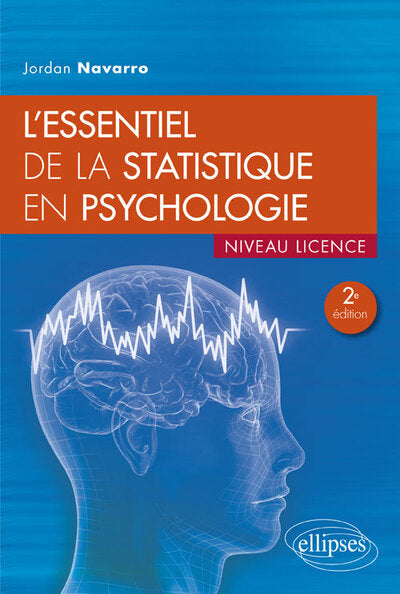 L'essentiel de la statistique en psychologie