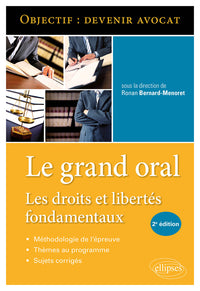 Le grand oral: Les droits et libertés fondamentaux
