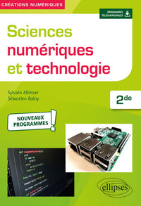 Sciences numériques et technologie - 2de - nouveaux programmes