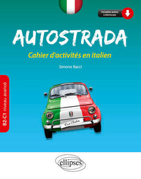 Autostrada - Cahier d'activités en italien B2-C1 (niveau avancé)