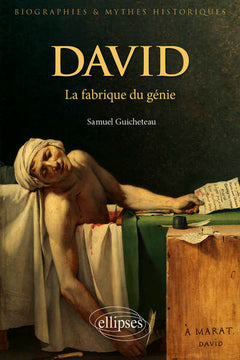 David. La fabrique du génie