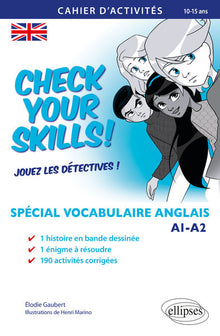 Check your Skills! Spécial vocabulaire anglais