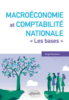 Macroéconomie et comptabilité nationale - Les bases