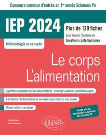 IEP Concours commun d'entrée en 1re année Sciences Po: Le corps / L'alimentation