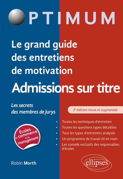 Le grand guide des entretiens de motivation admissions sur titre