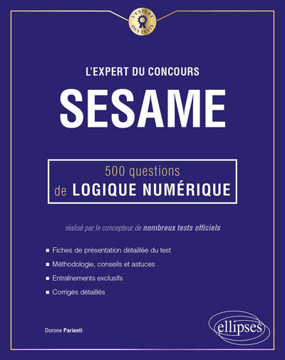 L'expert du concours SESAME - 500 questions de logique numérique