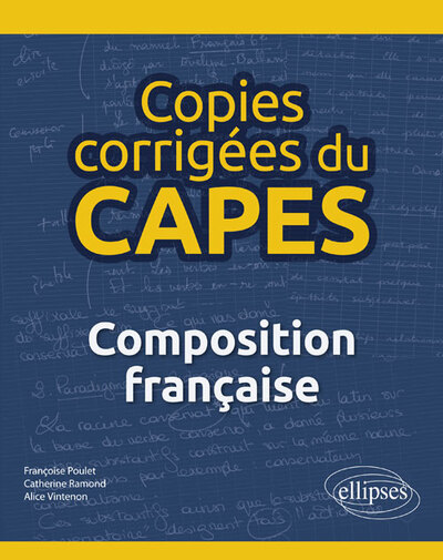 Copies corrigées du CAPES: Composition française