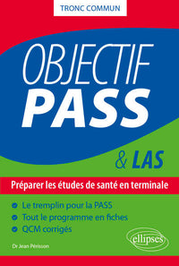Objectif PASS - Préparer les études de santé en terminale
