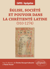 Église, société et pouvoir dans la chrétienté latine