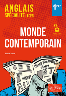 Anglais spécialité LLCER 1re: Monde contemporain