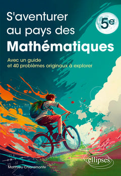 S'aventurer au pays des mathématiques - 5e