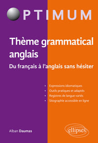 Le thème grammatical anglais du français à l'anglais sans hésiter