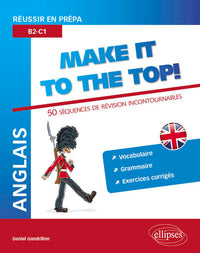 Anglais Make It to the Top!