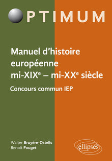 Manuel d'histoire européenne mi-XIXe-mi-XXe siècle
