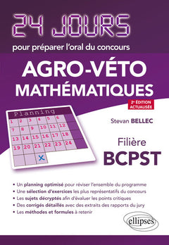 24 jours pour préparer l’oral du concours Agro-Véto Mathématiques: Filière BCPST