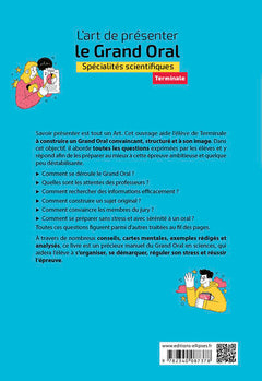 L'art de présenter le Grand Oral - Spécialités scientifiques - Terminale