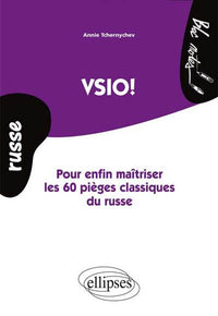 Vsio. Pour enfin maîtriser les 60 pièges classiques du russe. (Niveau 2)