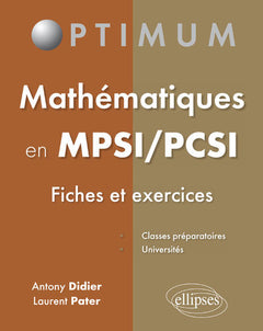Mathématiques MPSI/PCSI Fiches et Exercices