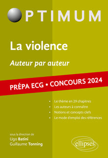 La violence, auteur par auteur: Prépa ECG. Concours