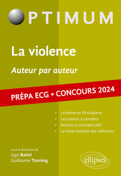 La violence, auteur par auteur: Prépa ECG. Concours