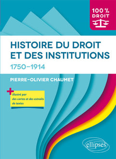 Histoire du droit et des institutions 1750-1914