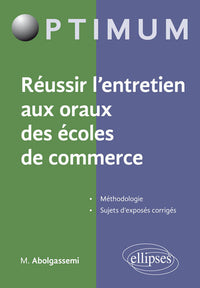 Réussir l'Entretien aux Oraux des Écoles de Commerce