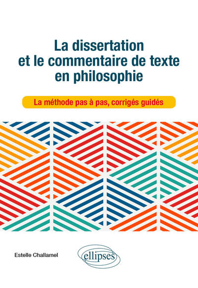 La dissertation et le commentaire de texte en philosophie