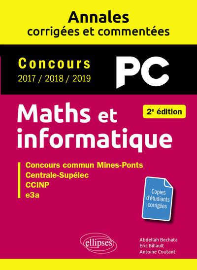 Maths et informatique - Annales corrigées et commentées