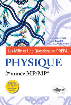Les 1001 questions de la physique en prépa - 2e année MP/MP*