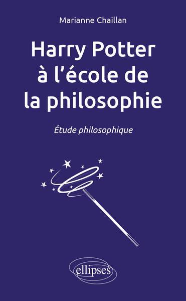 Harry Potter à l’école de la philosophie. Étude philosophique