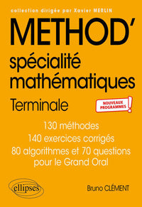 Méthod' Spécialité Mathématiques - Tle - Nouveaux programmes