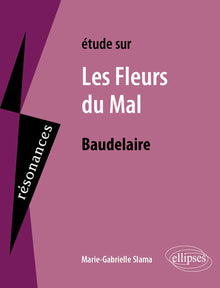 Les Fleurs du Mal