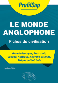Le monde anglophone - Fiches de civilisation